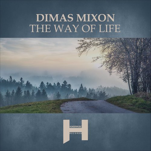 Dimas Mixon - The Way of Life [HMR055]